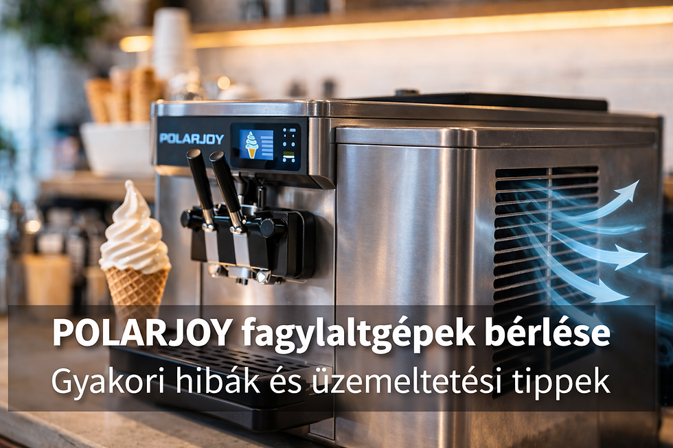 POLARJOY fagylaltgépek bérlése – gyakori hibák és üzemeltetési tippek kezdő vendéglátósoknak