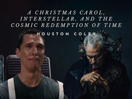 A Christmas Carol, Interstellar, and The Cosmic Redemption of Time