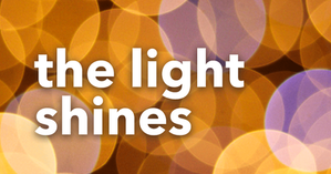 The Light Shines