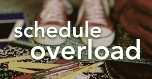 Schedule Overload