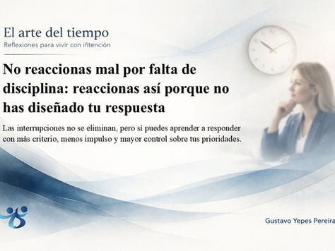 No reaccionas mal por falta de disciplina: reaccionas así porque no has diseñado tu respuesta