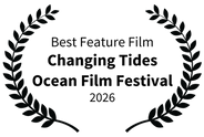 BestFeatureFilm-ChangingTidesOceanFilmFestival-2026.png