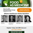 Major Food as Medicine Summit Visits Chicago Next Week