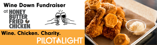 Pilot Light's August 26 Fundraiser at Honey Butter Fried Chicken is Fire