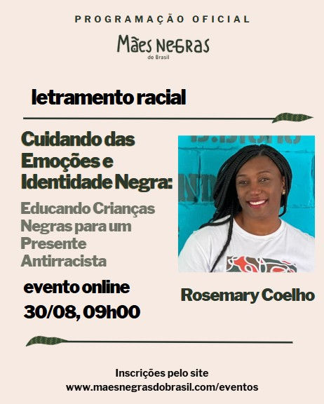 Letramento Racial: Cuidando das Emoções e Identidade Negra: Educando Crianças Negras para um Presente Antirracista