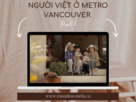 Người Việt Ở Metro Vancouver (Phần 2)