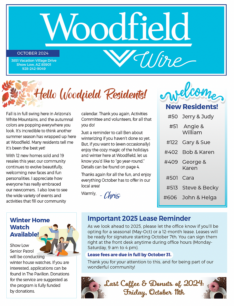Fall is in full swing here in Arizona's White Mountains, and the autumnal colors are popping everywhere you look. Enjoy the 2024 October Newsletter. Please mark your calendar for upcoming events, meet our new residents, and find resources that make a living at Woodfield a world-class experience. 