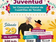 IMJUVET INVITA AL PRIMER CONCURSO ESTATAL DE CUADRILLAS EN TECATE