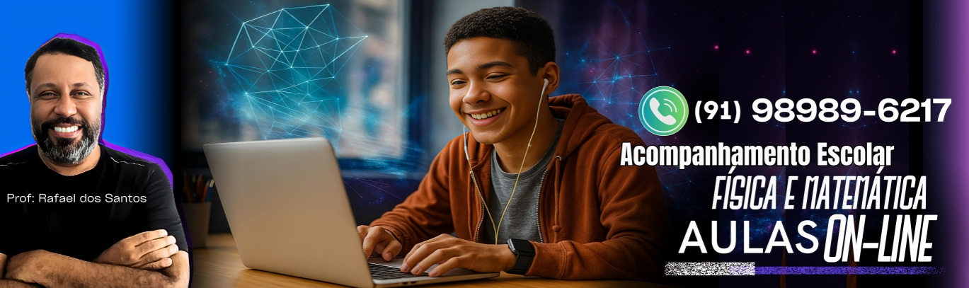 Professor Rafael dos Santos - Curso On-line de Física e Matemática