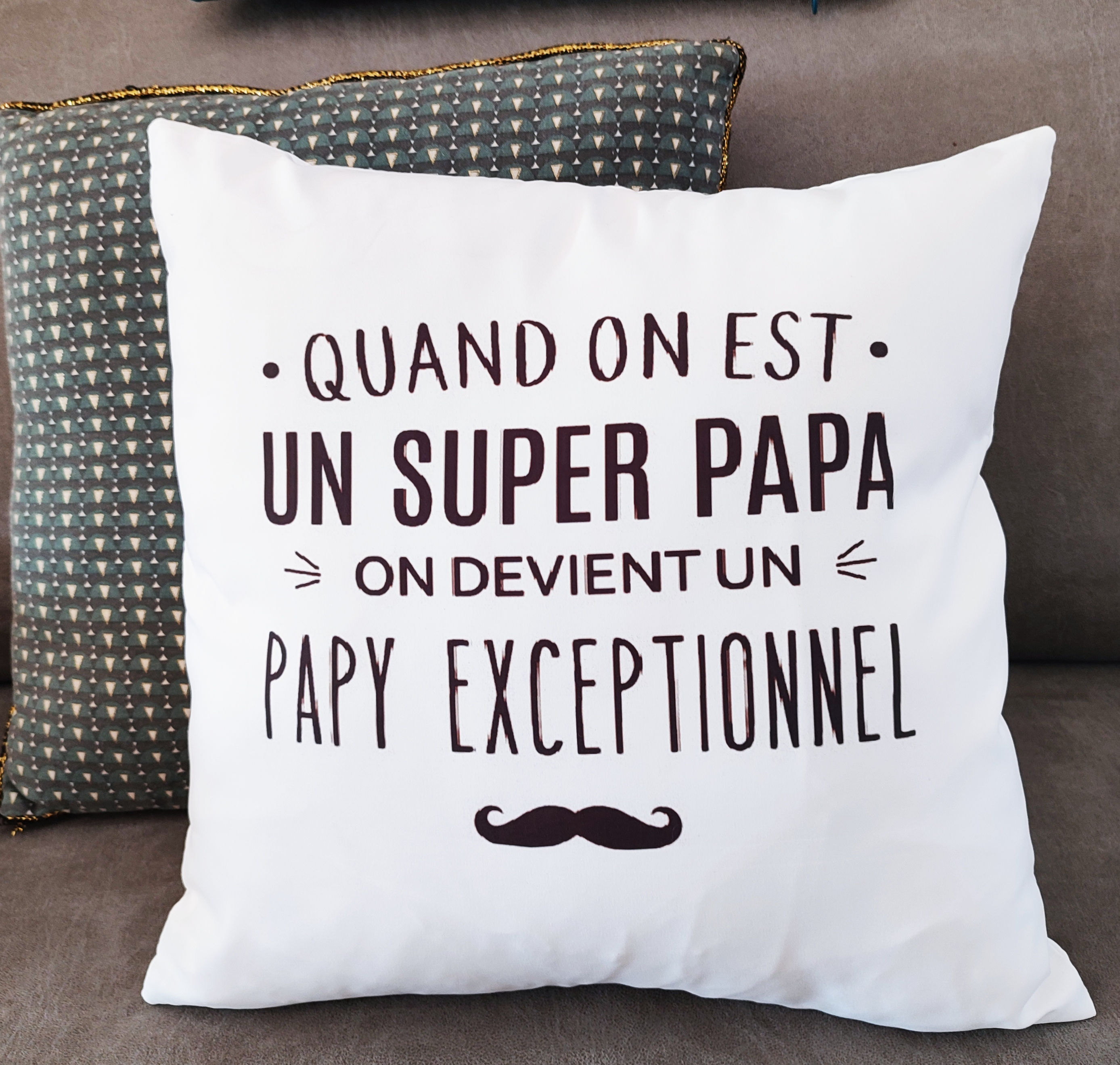 Coussin "quand on est un super papa, on devient un papy exceptionnel