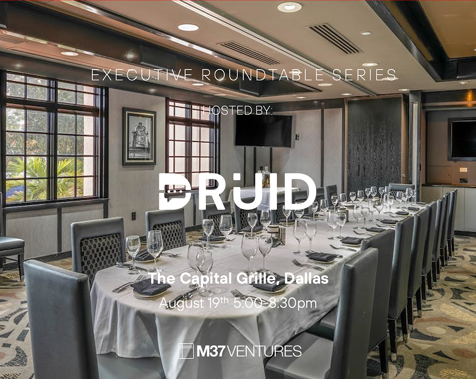 Executive Roundtable with DRUID AI