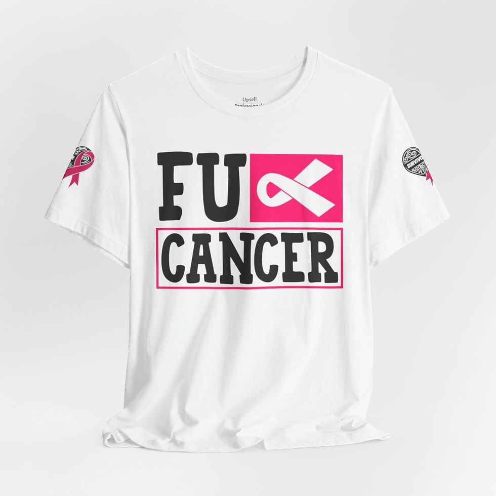 A t-shirt with text on the front that reads "F U Cancer"
