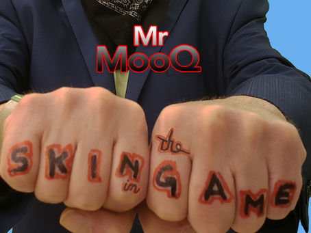 Do you have "Skin in the Game?"