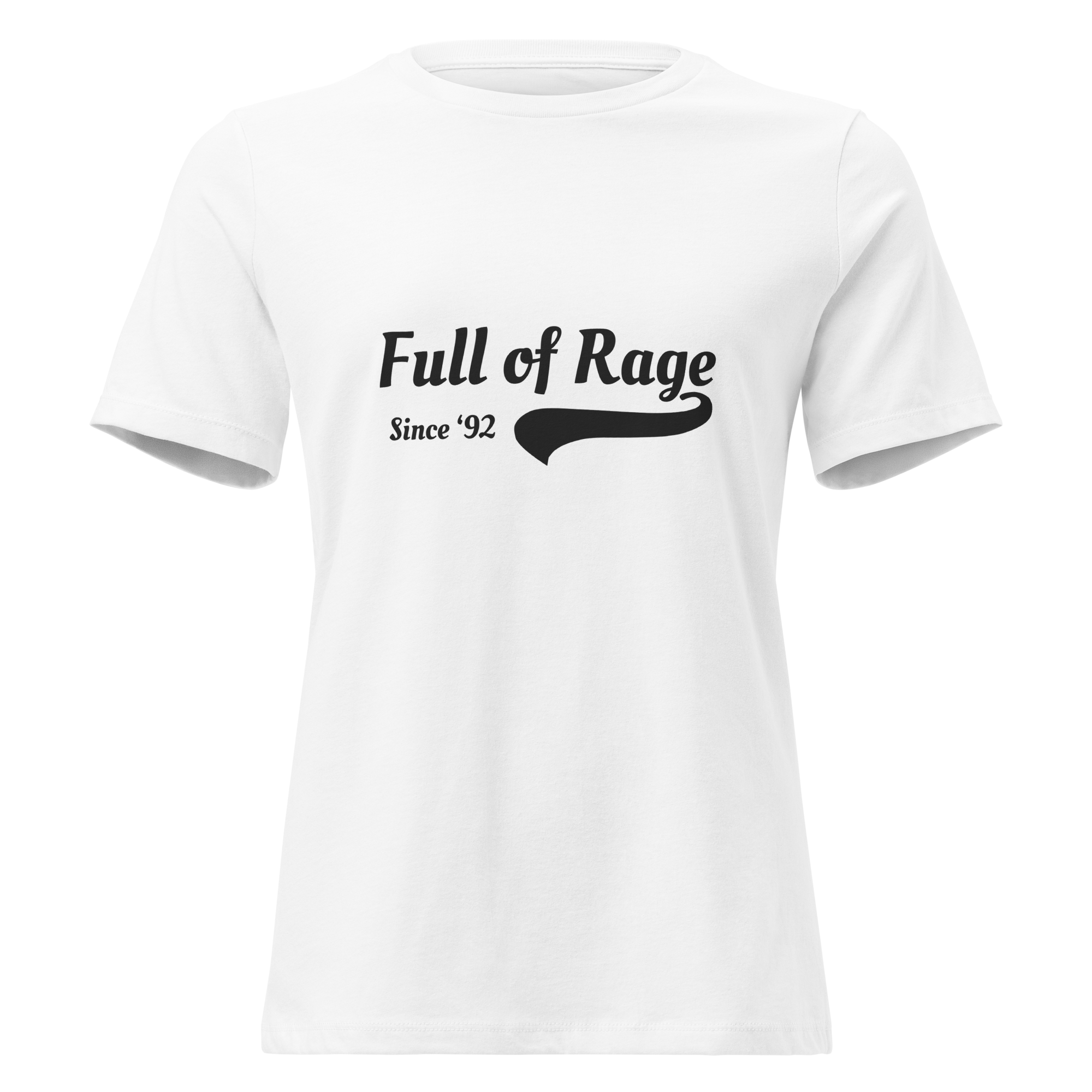 Full of Rage – Since ’92 Tee - White