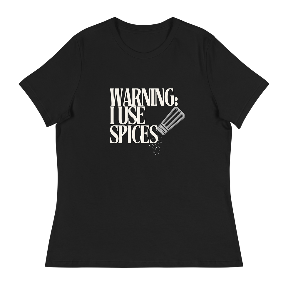 Thumbnail: Warning! I Use Spices (Women's Fit)