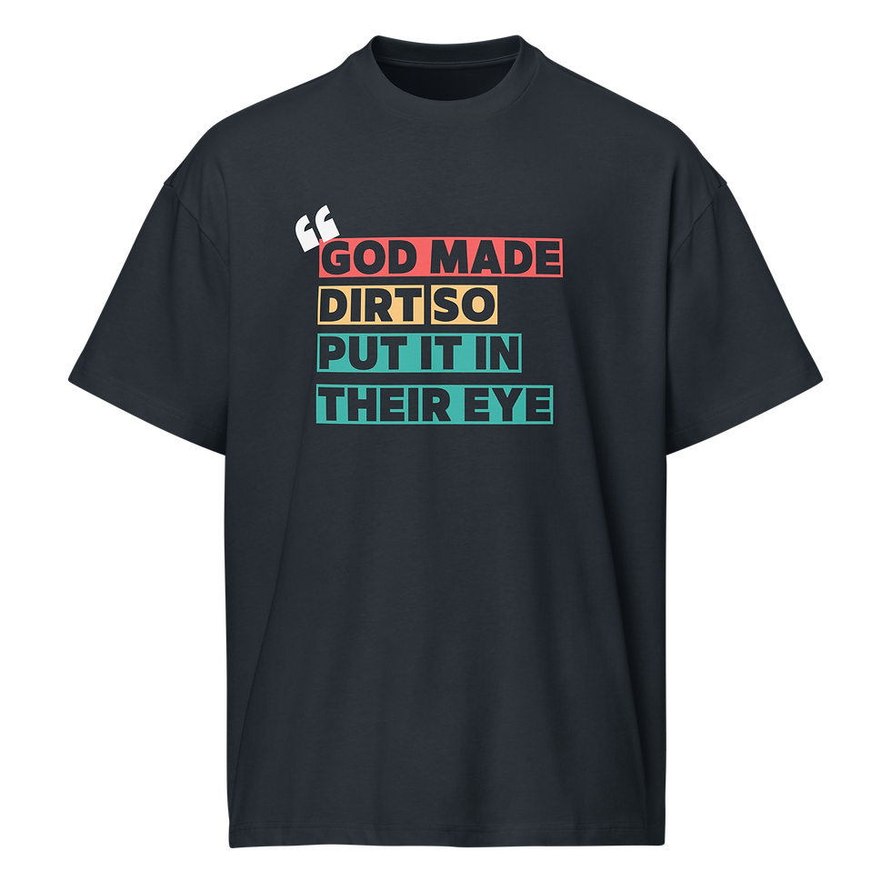 Thumbnail: God Made Dirt Tee