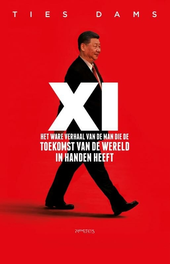 Xi Het ware verhaal van de man die de toekomst van de wereld in handen heeft