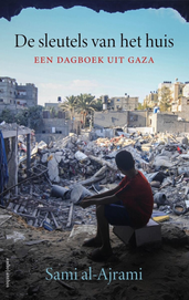 De sleutels van het huis. Een dagboek uit Gaza.