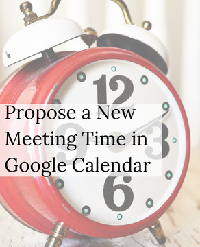 Propose a New Meeting Time in Google Calendar