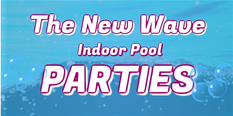 New Wave Pool Parties