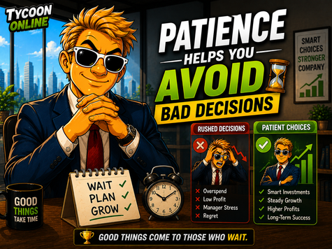 Bakit Maaaring Maging Winning Strategy ang Pasensya sa Tycoon Online