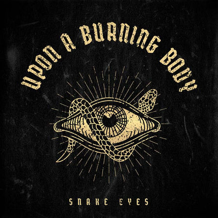 Upon A Burning Body _Snake Eyes_