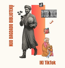 Nuo bagdado Bibliotekos iki tiktok’o feed’o (1).png