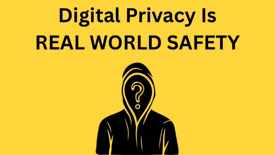 Digital Privacy is REAL WORLD SAFTEY! How to Scrub Your Personal Info Off Google (For Free) A Step by Step Guide