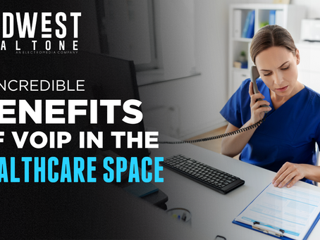10 Incredible Benefits of VoIP in the Healthcare Space