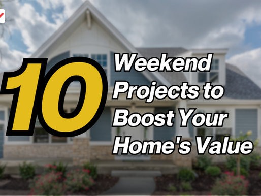 10 Weekend Projects to Boost Your Home's Value