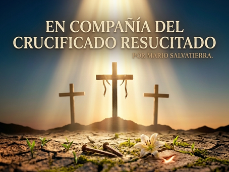 En compañía del Crucificado Resucitado