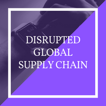 Disrupted Supply Chain