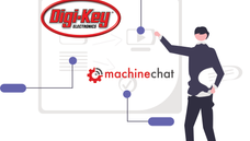 Digi-Key Machinechat Tutorials