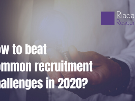 How To Beat Common Recruitment Challenges in 2020
