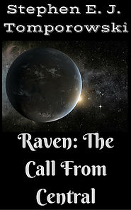 Raven:  The Call From Central