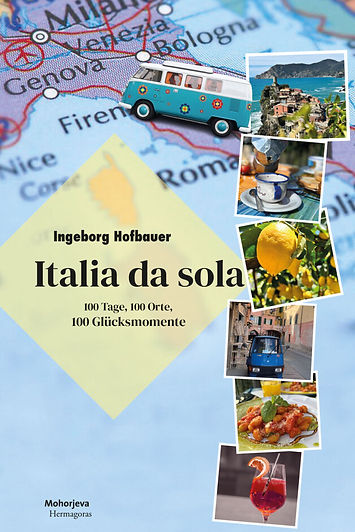 Italia da Sola - 100 Tage, 100 Orte, 100 Glücksmomente