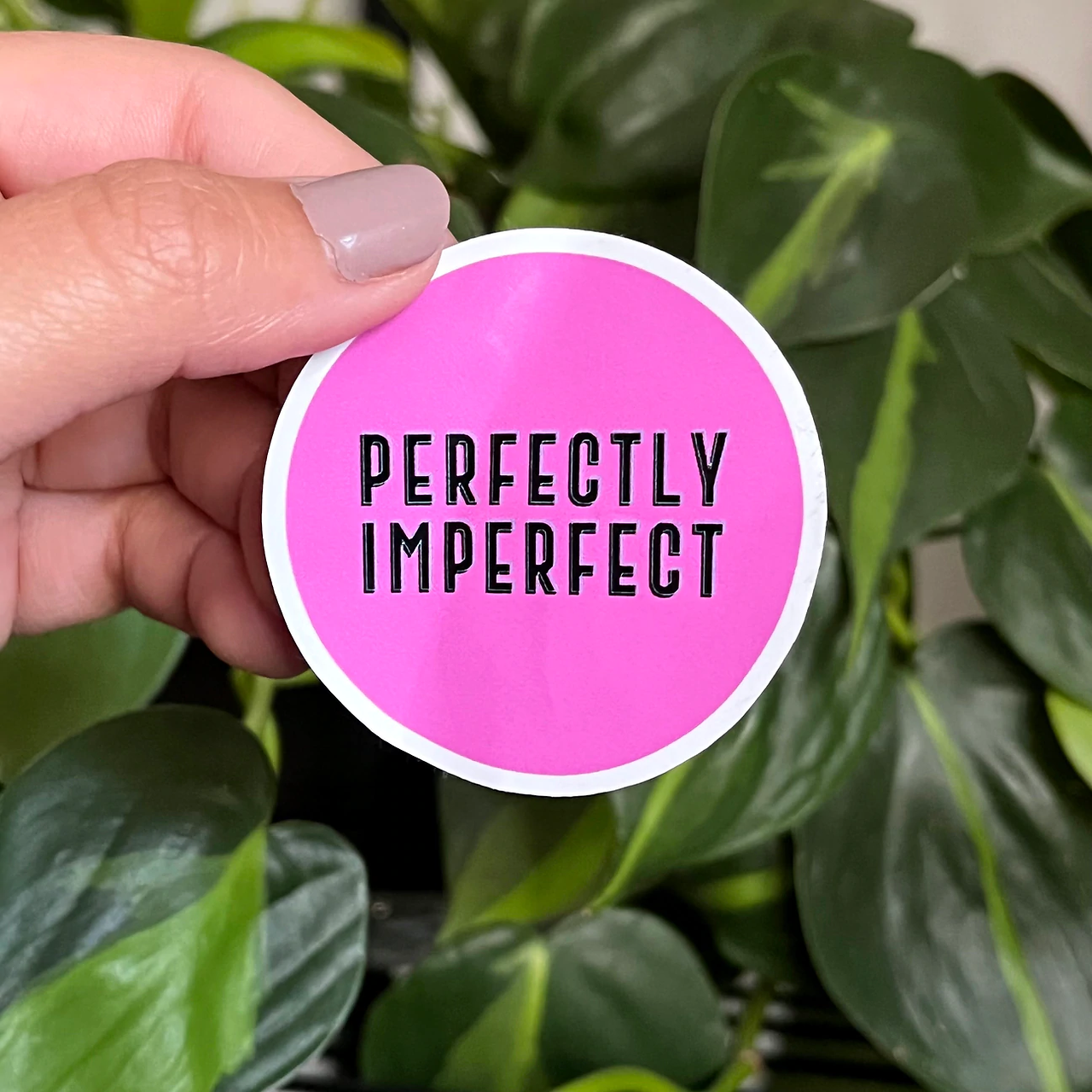 Perfectly Imperfect | Sticker