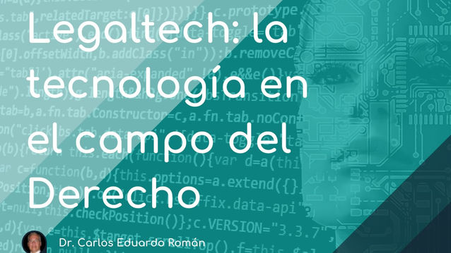Legaltech. La tecnología en el campo del Derecho