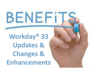 Workday® 33 Benefit Changes: Arrived to a Tenant Near You