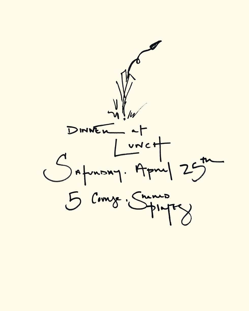 Dinner at Lunch - 4.25.26