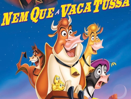 NEM QUE A VACA TUSSA (2004)