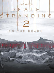 'The Art of Death Stranding 2: On The Beach' Delayed to Early 2026