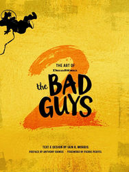 The Art of DreamWorks The Bad Guys 2