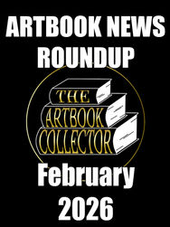 Artbook News Roundup: February 2026