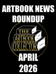 Artbook News Roundup: April 2026