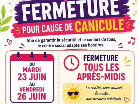 FERMETURE EXCEPTIONNELLE