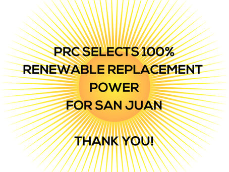 PRC Selects 100% Renewable San Juan Replacement Power Plan!