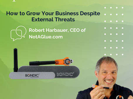 How to Grow Your Business Despite External Threats - NotAGlue.com