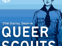 Dive Into Drop-In With OYM; The Queer Scouts Program