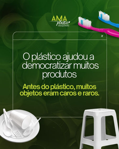 O plástico ajudou a democratizar muitos produtos